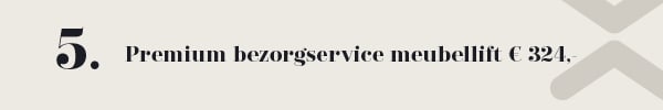 5. Premium bezorgservice meubellift